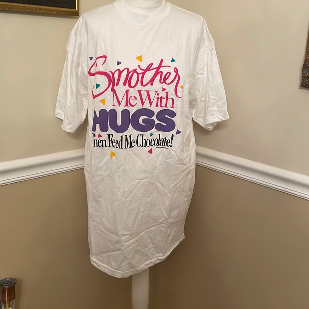 Vintage Peacock Papers T-shirt   “SMOTHER ME WITH HUGS , THEN FEED ME CHOCOLATE”